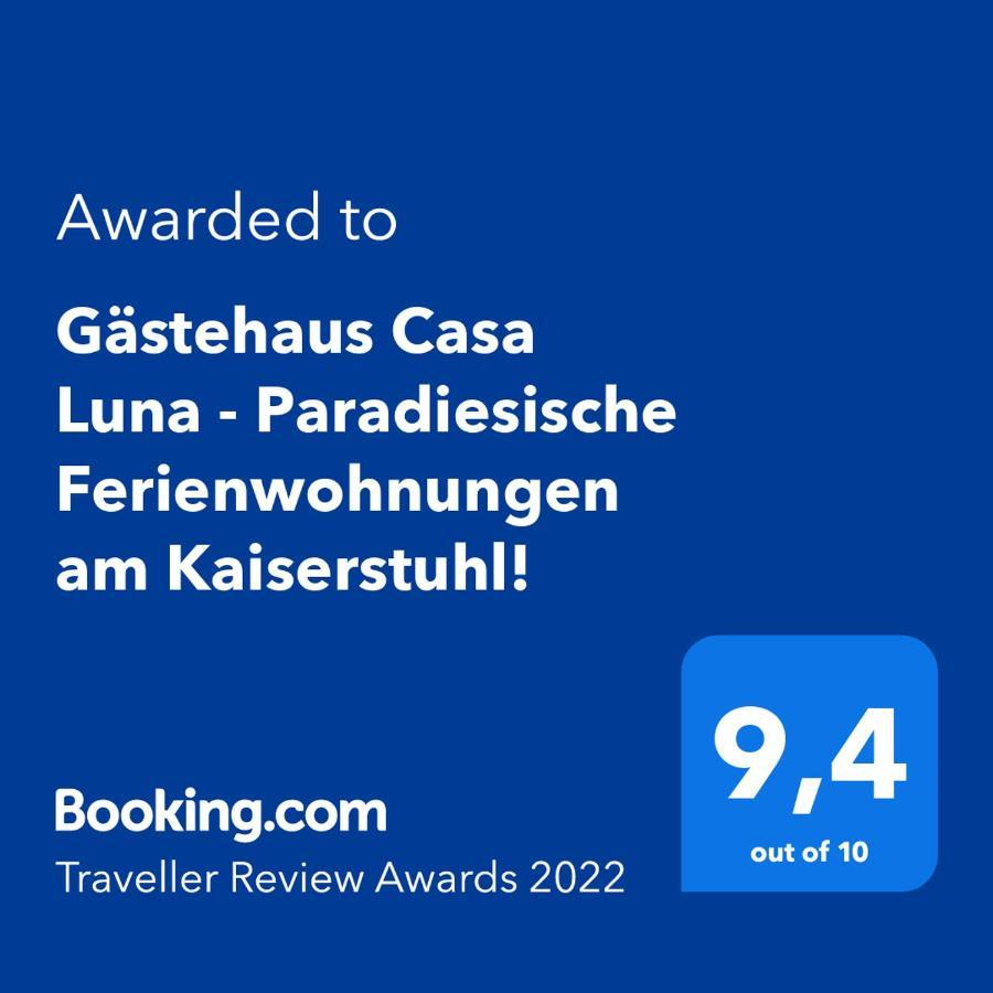 Gaestehaus Casa Luna - Paradiesische Ferienwohnungen Am Kaiserstuhl! Bischoffingen Eksteriør bilde